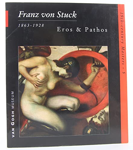 9789040097720: Franz Von Stuck, 1863-1928: Eros and Pathos