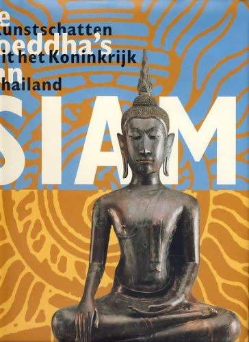 De Boeddha's van Siam.