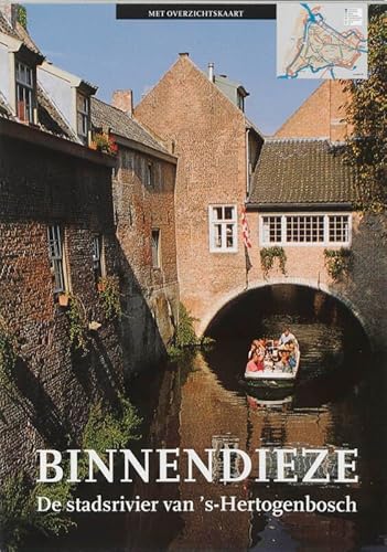 9789040098147: De Binnendieze / druk 2: de stadsrivier van 's-Hertogenbosch