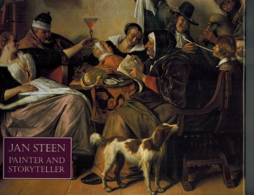 Beispielbild fr JAN STEEN: PAINTER AND STORYTELLER. zum Verkauf von WorldofBooks