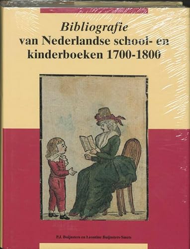 Imagen de archivo de Bibliografie van Nederlandse school- en kinderboeken 1700-1800. a la venta por Antiquariaat Schot