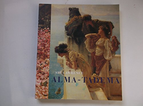 Stock image for Sir Lawrence Alma-Tadema for sale by James & Mary Laurie, Booksellers A.B.A.A