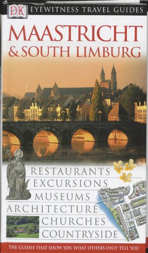 Beispielbild fr Eyewitness / Maastricht and South Limburg / druk 2 zum Verkauf von Brit Books