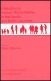 International Human Rights Norms in the Nordic and Baltic Countries - Scheinin, Martin, editor