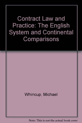 9789041102133: Contract Law and Practice:The English System and Continental Comparisons