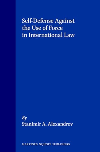 9789041102478: Self-Defense Against the Use of Force in International Law