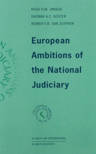 Stock image for European ambitions of the national judiciary. for sale by Kloof Booksellers & Scientia Verlag