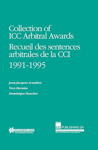 9789041104144: Collection of Icc Arbitral Awards 1991-1995/Receuil Des Sentences Arbitral Es De LA Cci, 1991-1995