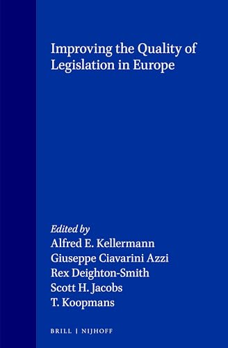 Stock image for Improving the quality of legislation in Europe. for sale by Kloof Booksellers & Scientia Verlag