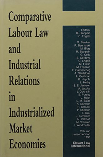 Comparative Labour Law and Industrial Relations in Industrialized Market Economies (9789041104878) by Roger Blanpain
