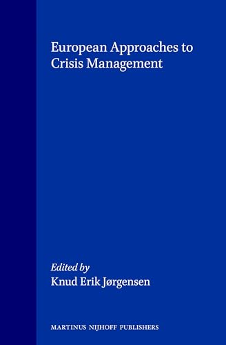 Stock image for European approaches to crisis management. for sale by Kloof Booksellers & Scientia Verlag