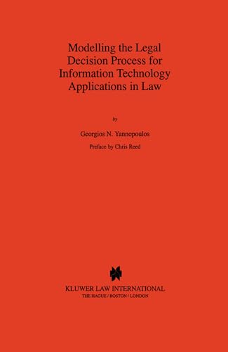 Beispielbild fr Modeling Legal Decision Process for Information Technology Applications: 04 (Law and Electronic Commerce) zum Verkauf von WorldofBooks