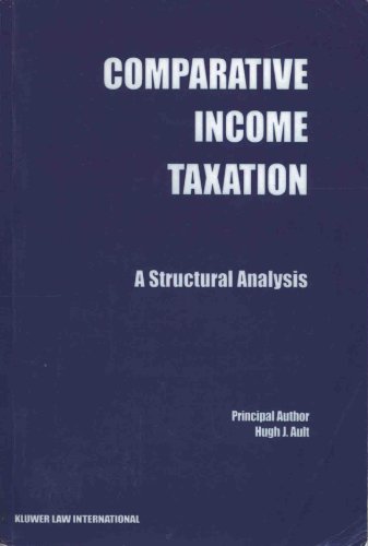 9789041106056: Comparative Income Taxation, a Structural Analysis