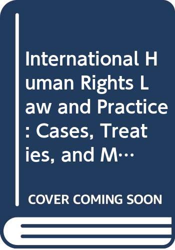 International Human Rights & Practice Cases, Treaties and Materials - - Casebook - Documentary Supplement (9789041106162) by Martin, Francisco