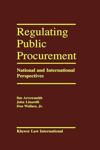 Regulating Public Procurement - Arrowsmith, Sue