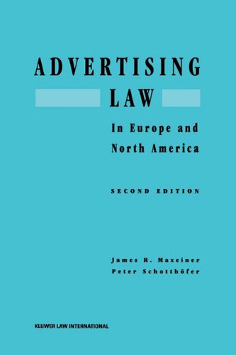 Imagen de archivo de Advertising Law in EUrope and North America, Second Edition a la venta por HPB-Red