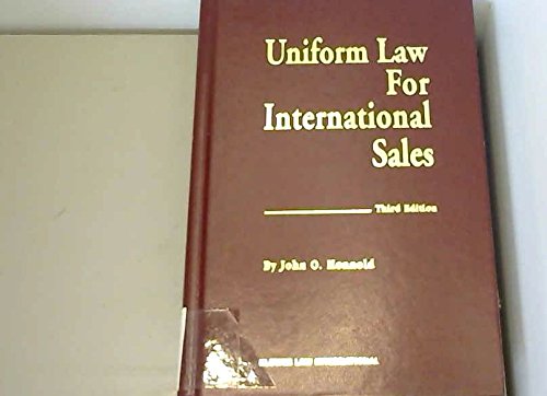 Uniform Law for International Sales under the Nineteen Eighty United Nations Convention (9789041106483) by John O. Honnold