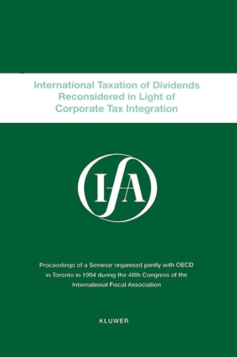 9789041108715: IFA: International Taxation Of Dividends Reconsidered: 19A (IFA Congress Series Set)