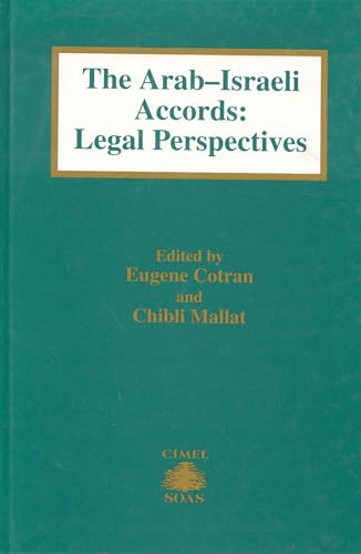 9789041109026: The Arab-Israeli Accords: Legal Perspectives: 1 (Centre of Islamic & Middle Eastern Law Series)