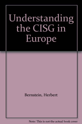 9789041109514: Understanding the Cisg in Europe: A Compact Guide to the 1980 United Nations Convention on Contracts for the International Sale of Goods