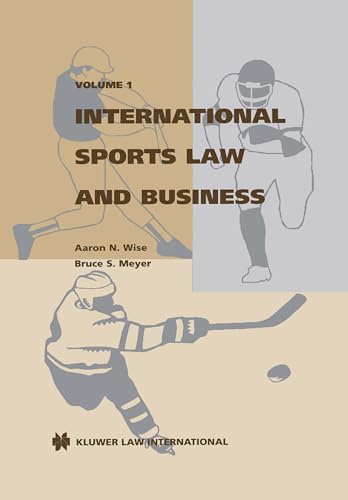 9789041109774: International Sports Law and Business (001): Internationalsports law vol 1)