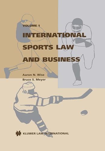 9789041109774: International Sports Law and Business (Wise: Internationalsports law vol 1): 001
