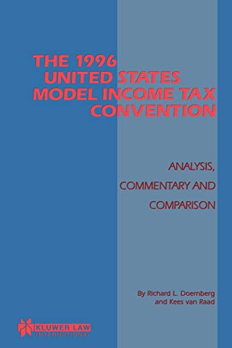 Imagen de archivo de The 1996 United States Model Income Tax Convention:Analysis, Commentary and Comparison a la venta por Lucky's Textbooks