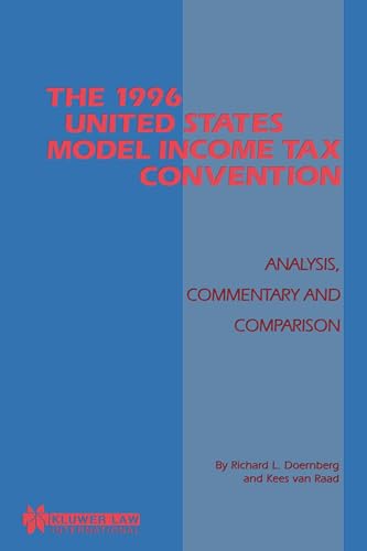 Stock image for The 1996 United States Model Income Tax Convention:Analysis, Commentary and Comparison for sale by Lucky's Textbooks