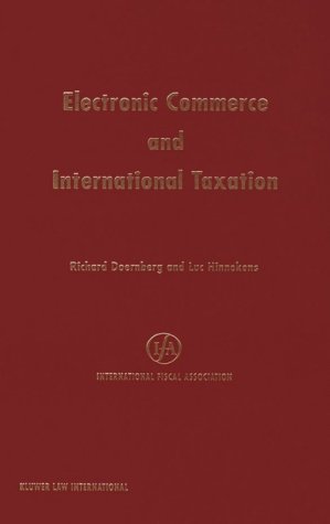 Electronic Commerce and International Taxation (9789041110534) by Richard L. Doernberg