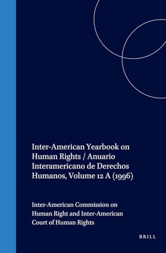 Stock image for Inter-American Yearbook on Human Rights. Annuario Interamericano de Derechos Humanos 1996A: Basic Documents pertaining to Human Rights in the Inter-American System for sale by Zubal-Books, Since 1961