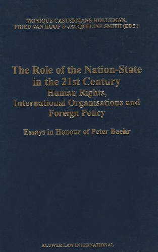 Beispielbild fr The Role of the Nation-State in the 21st Century:Human Rights, International Organizations and Foreign Policy Essays In Honour Of Peter Baehr. zum Verkauf von Kloof Booksellers & Scientia Verlag