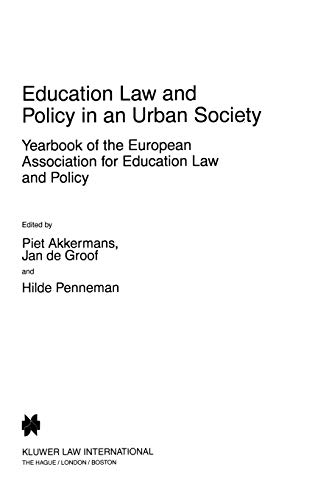 9789041111463: Education Law and Policy in an Urban Society: Yearbook of the European Assoc. for Education Law & Policy - Volume II (1997): 2 (Yearbook of the European Association for Education Law and Policy, V. 2)