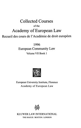 9789041112002: Collected Courses Of The Academy Of European Law/1996 Europ Commu (Volume VII, Book 1)