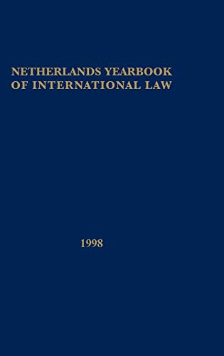 Beispielbild fr Netherlands yearbook of international law. Vol. XXIX: 1998. zum Verkauf von Kloof Booksellers & Scientia Verlag