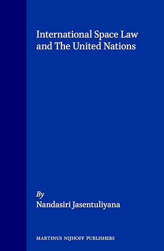 9789041112170: International Space Law and the United Nations