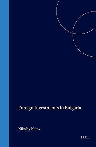 9789041112781: Foreign Investments in Bulgaria