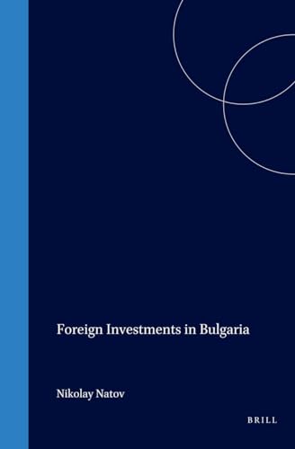 9789041112781: Foreign Investments in Bulgaria