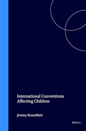 9789041113863: International Conventions Affecting Children