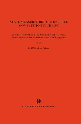 9789041114662: European Business Law & Practice Series: State Measures Distorting Free Competition in the EC (European Business Law & Practice Series, Volume 17)