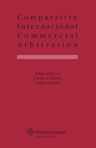 Stock image for Comparative International Commercial Arbitration for sale by Better World Books Ltd