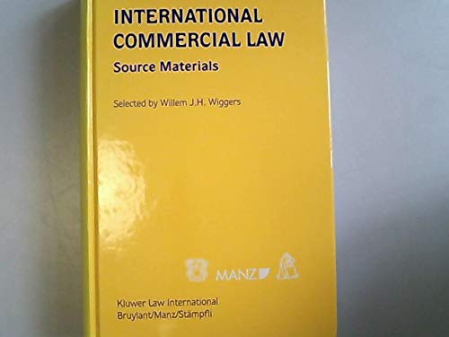Beispielbild fr International Commercial Law : source materials. zum Verkauf von Kloof Booksellers & Scientia Verlag