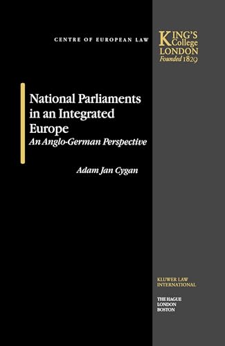 Imagen de archivo de National Parliaments in An Integrated Europe:An Anglo-German Perspective (Studies in Law) a la venta por Phatpocket Limited