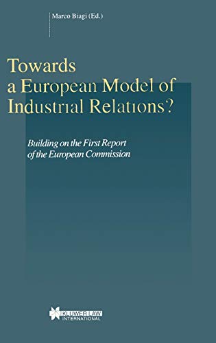9789041116536: Towards a European Model of Industrial Relations? Building on the First Report of the European Commission (Studies in Employment and Social Policy Set)