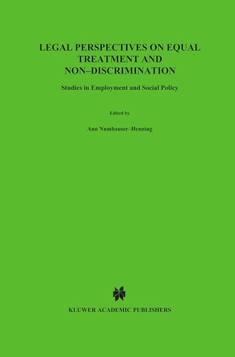 Beispielbild fr Legal Perspectives on Equal Treatment and Non-Discrimination: Studies in Employment and Social Policy zum Verkauf von Buchpark