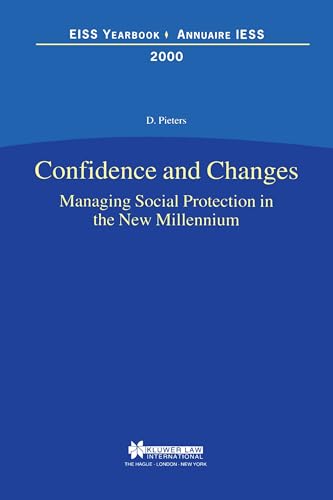 Confidence and Changes: Managing Social Protection in the New Millennium - EISS Yearbook/Annuaire...