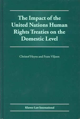 Beispielbild fr THE IMPACT OF THE UNITED NATIONS HUMAN RIGHTS TREATIES ON THE DOMESTIC LEVEL zum Verkauf von The Story Shop