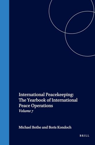 Stock image for International Peacekeeping:The Yearbook of International Peace Operations (Yearbook of International Peace Operations, Vol. 7 for sale by Reader's Corner, Inc.