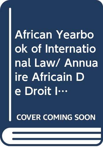 African Yearbook of International Law (African Yearbook Of International Law / Annuaire Africain ...