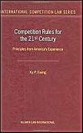 Beispielbild fr Competition Rules for the 21st Century: Principles from America's Experience zum Verkauf von HPB-Red