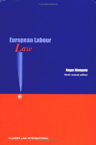 European Labor Law (9789041121837) by Blanpain, Roger